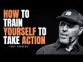 Tony Robbins Motivation - How To Train Yourself To Take Action #tonyrobbins #motivation #inspire