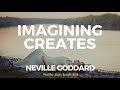 Neville Goddard: Imagining Creates Read by Josiah Brandt - [Full Lecture]