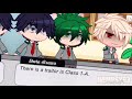 ~There is a traitor in Class 1-A~ ||MHA|| V! Deku AU||Inspired||(No Thumbnail)