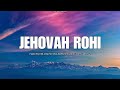 Jehovah Rohi: Piano Music for Prayer, Worship & Meditation