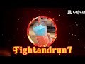 Fightandrun7 intro!