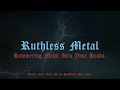 Ruthless Metal - Real Metal is Back [Channel Trailer]