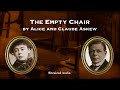 The Empty Chair | Alice and Claude Askew | A Bitesized Audiobook