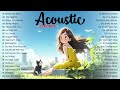 Hot Chill Love Songs 2024 🎈Acoustic Love Songs 2024 Cover 🎈 New Acoustic Music Hits 2024