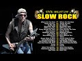 Best Slow Rock Ballads 70s 80s 90s 🌹 Scorpions, Bon Jovi, Journey, Aerosmith,Rob Lundgren