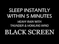 HEAVY RAIN with DEEP THUNDER Sounds - Thunderstorm Rain Sounds for Relaxing - White Noise Rain Sleep