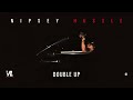 Double Up - Nipsey Hussle, Victory Lap [Official Audio]