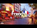 [Music] French Night music | 1 Hour music for Relaxing, Working, Studying