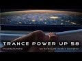 Trance PowerUp 58: Uplifting Trance DJset (Aug 2023)