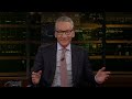 New Rule: Gender Apartheid | Real Time with Bill Maher (HBO)