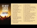 33 Best Loved Hymns - 1hr+ Amazing Grace, Old Rugged Cross, Onward Christian Soldiers and more.