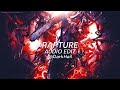 Metamorphosis x Rapture - interworld [edit audio]