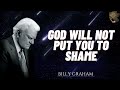 Billy Graham Full Sermon 2024  -  GOD WILL NOT PUT YOU TO SHAME