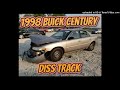 1998 Buick Century diss track