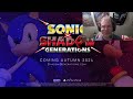 REACTING TO SONIC X SHADOW GENERATIONS