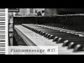 Piano Worship Music for Prayer and Time alone with God | PianoMessage #17 Instrumental Worship Music