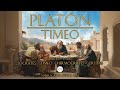 Platón - Timeo (Diálogo entre Sócrates, Timeo, Hermócrates y Critias) [Audiolibro Completo]