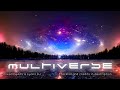 Multiverse 28: Progressive House DJset (Aug 2022)