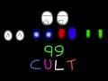 The 99 Cult