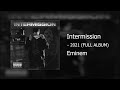 Intermission - Eminem (FULL FAN-ALBUM) - 2021