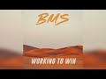 BMS - Working To Win (2020) [Official Audio]