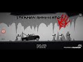 Stickman Annihilation 3 All Stages With Maximun Vehicle