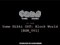 Yume Nikki OST: Block World (Extended)
