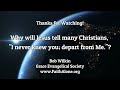 Why will Jesus tell many Christians, 