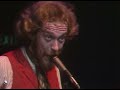Jethro Tull - Songs From The Wood (Sight And Sound In Concert: Jethro Tull Live, 19th Feb, 1977)