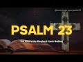 Psalm 23. Very powerful prayer for abundance and financial prosperity.