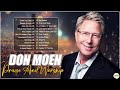 Don Moen Collection 2024 -Top Christian songs 2024 - Worship Music Every Day