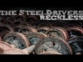The SteelDrivers - Good Corn Liquor (Official Audio)