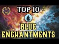 The BEST Blue Enchantments in the History of Competitive Magic: the Gathering