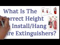 Fire Extinguisher Height on Wall l Correct Height To Install Fire Extinguishers | HSE STUDY GUIDE