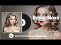 The Best Compilation Jazz Bossa Nova Songs 🎨 Best 30 Relaxing Jazz Bossa Nova Covers 2024