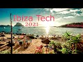 Ibiza Tech-House x Techno Set | 2021 *1080p HD
