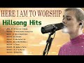 HERE I AM TO WORSHIP 🙏 Best New Hillsong Praise And Worship Songs Collection 2023 #hillsong