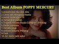 Poppy mercury full album (tanpa iklan)