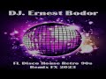 DJ. Ernest Bodor - FL Disco House Retro 90s Remix FX 2023