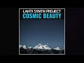 Lahti Synth Project – Cosmic Beauty