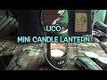 UCO Mini Candle Lantern (viewer request) and More Progress at the Shelter