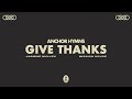 Anchor Hymns - Give Thanks (ft. Jasmine Mullen & Mission House) [Official Audio Video]