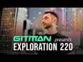 Gitman -  Exploration 220 (21.06.2024) Progressive House | Melodic Techno | Techno