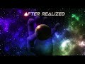 After Realized - Ego Trip