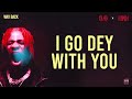 Khaid x Olamide - Way back ( Lyrics Video)