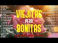 Viejitas Pero Bonitas Romanticas En Español 🌷 Los 100 Mejores Éxitos Románticos 🎶