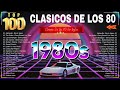 Clasicos De Los 80 y 90 - Las Mejores Canciones De Los 80 y 90 (grandes éxitos 80s ) - Golden Hits