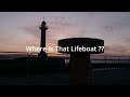 Whitby's Lost Lifeboat - Where Did It Go ??