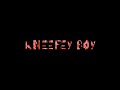 Found Footage Episode 5: Kneefey Boy
