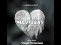 Alex Jz - MENTIRAS _ ALBUM SAD BOY( Gian Beat ft Omega Productions)